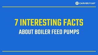 7 Facts About Boiler Feed Pumps [upl. by Assenyl267]