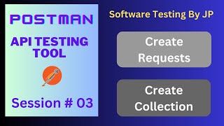 Postman  API Testing Tool Session03 Create Collection amp Create HTTP Requests [upl. by Milburr]