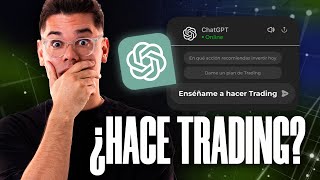 ChatGPT me enseña a hacer Trading ¿Lo perderé TODO [upl. by Maurene]