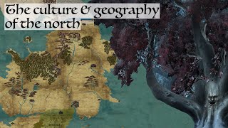 The Culture amp Geography Of The North  Game Of Thrones  House Of The Dragon History And Lore [upl. by Onivag]