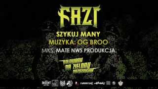 FAZI  SZYKUJ MANY  BEAT OG BROO [upl. by Trisa]