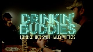 Lee Brice  Drinkin Buddies feat Hailey Whitters amp Nate Smith Official Lyric Video [upl. by Heinrick970]