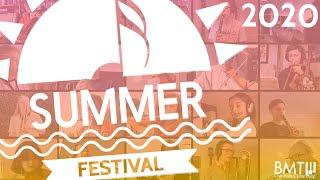 BMT Virtual Summer Festival 2020 [upl. by Aynot]