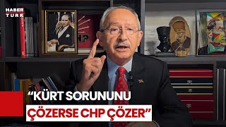 Kemal Kılıçdaroğlu Bu Sorun Çözülürse CHP İktidarında Çözülür [upl. by Quillan]