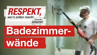 Badezimmerwände richtig vorbereiten  toom Werkstatt [upl. by Jennifer]