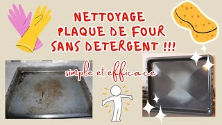 Nettoyage plaque de four sans détergent [upl. by Jonathon]