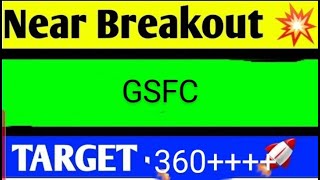 GSFC SHARE LATEST NEWS TODAYGSFC SHARE TARGETGSFC SHARE ANALYSISGSFC SHARE NEWSGSFC SHARE [upl. by Lunetta]