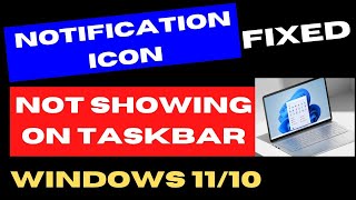 Notification icon not showing on Taskbar in Windows 11  10 Fixed [upl. by Ahtnicaj163]