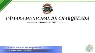 29ª Sessão Ordinária de 2024  12112024  Câmara Municipal de CharqueadaSP [upl. by Ruffo434]