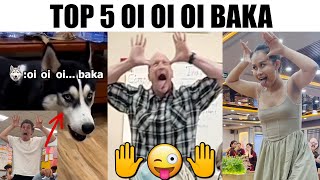 Top 5 OI OI OI BAKA Part 2 [upl. by Vashtee]