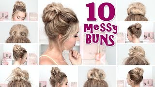 10 MESSY BUNS pour la RENTREE ❤ Tuto coiffure chignon rapide facile [upl. by Aicire342]