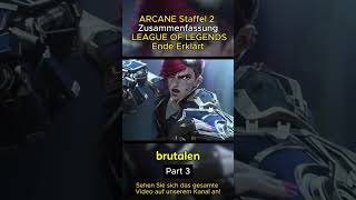 3ARCANE Staffel 2 Zusammenfassung  LEAGUE OF LEGENDS Ende Erklärt ungewiss [upl. by Bonnes]