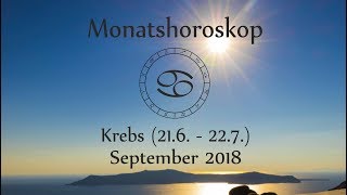 Horoskop Sternzeichen Krebs Liebe und Leben im September 2018 [upl. by Cochard]