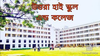 Uttara High School amp CollegeUttaraDhakaBangladeshMaruf Ahmed [upl. by Theresina]