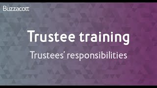 Trustee training  Trustees responsibilities [upl. by Irreg]