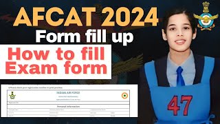 How To fill AFCAT form Online II Complete Form Filling II Under 10 Mins II [upl. by Catherine]