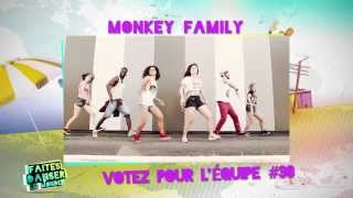 Equipe MONKEY FAMILY 38  Faites danser le monde [upl. by Acirdna]