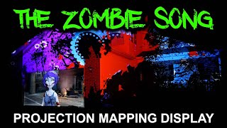 The Zombie Song Halloween House Projection Mapping Live Display [upl. by Ardyth370]