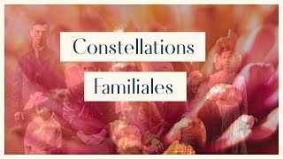 Constellations familiales  podcast amp témoignage [upl. by Ydnagrub]