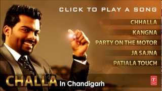 Challa In Chandigarh Full Songs  Sarthi K  Sachin Ahuja [upl. by Renato]