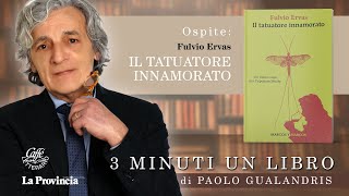 Fulvio Ervas presenta quotIl tatuatore innamoratoquot  3 minuti 1 libro [upl. by Nnyla524]