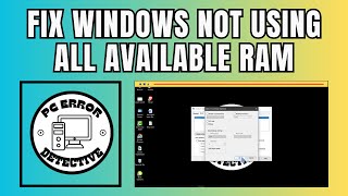 How to Fix Windows Not Using All Available Ram  Maximize Your Memory [upl. by Dercy]