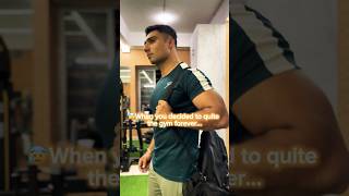 🥲When You Decided to Quit the Gym forever❌youtubeshorts fitness [upl. by Bosch]