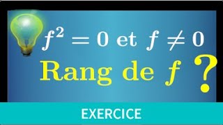 application linéaire • rang de f sachant f20 et f non nulle • Un classique  prépa mpsi pcsi ptsi [upl. by Clabo]