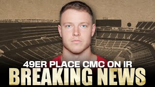 BREAKING 49ers to place Christian McCaffrey on IR — strategy explained [upl. by Vina]