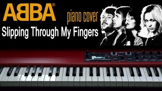 ABBA Slipping Through My Fingers Piano Cover [upl. by Sirroned]