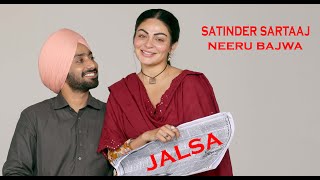 Jalsa  Satinder Sartaj Neeru Bajwa  Latest Punjabi Songs 2024 [upl. by Aindrea]