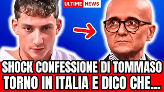 🔴 GRANDE FRATELLO LA CONFESSIONE SHOCK DI TOMMASO quotSTASERA TORNO E DICO A TUTTI CHEquot [upl. by Cosette]