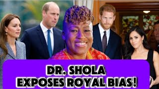 Dr Shola Calls Out Medias Double Standards Meghan amp Harry vs William amp Kate [upl. by Friede404]