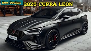 WOW 2025 CUPRA LEON THE ULTIMATE HOT HATCH REVEALED [upl. by Hcaz]