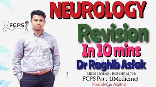 quot Neurology quot revision in 10 mins by Dr Raghib Asfak for FCPS P1MRCP P1 amp Residency Exam [upl. by Bohman]