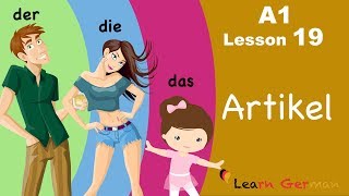 Learn German  Articles  bestimmte Artikel  der die das  German for beginners  A1  Lesson 19 [upl. by Maryjo]