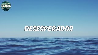 Rauw Alejandro  Desesperados LetraLyrics [upl. by Samid]