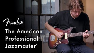 Exploring The American Professional II Jazzmaster  American Professional II Series  Fender [upl. by Einner485]