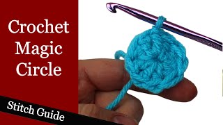 Crochet Magic Circle  Stitch Guide [upl. by Ruprecht]