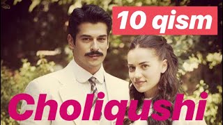 10 Choliqushi turk seriali HD uzbek tilida 10qism Чоликуши узбек тилида 10 qolgan qism viyoostida [upl. by Leroj616]