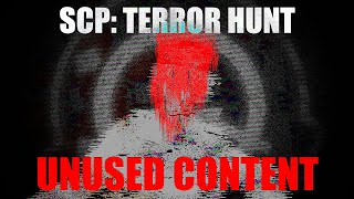 SCP Terror Hunt  Unused Content [upl. by Ailisab619]