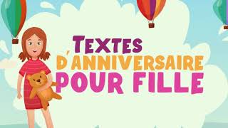 Textes et messages danniversaire enfant pour une fille [upl. by Diahann]