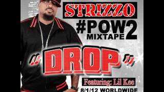 Strizzo feat Lil Kee  Drop prod by Lil Kee 2012 [upl. by Animar458]