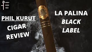 La Palina Black Label Cigar Review [upl. by Kotta]