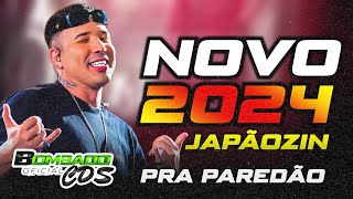 JAPÃOZIN REPERTÓRIO NOVO 2024  MÚSICAS NOVAS JAPÃOZIN 2024  JAPÃOZIN O BRAVO eojapaozin [upl. by Aikrahs]