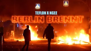 TEFLON X NGEE  BERLIN BRENNT prod by BA2 [upl. by Esnahc426]