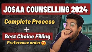 JoSAA Counselling Procedure  Best Choice filling Order 😍  Registration  Fees  A to Z Info [upl. by Notaek322]