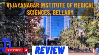 Vijayanagar Institute of medical science Bellary Review VIMS Bellary review neet mbbscounselling [upl. by Nelyak]