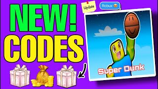 UPD NewSUPER DUNK CODES  SUPER DUNK ROBLOX CODES 2024  CODES FOR SUPER DUNK [upl. by Waltner]