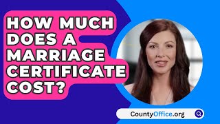 How Much Does A Marriage Certificate Cost  CountyOfficeorg [upl. by Jehial760]